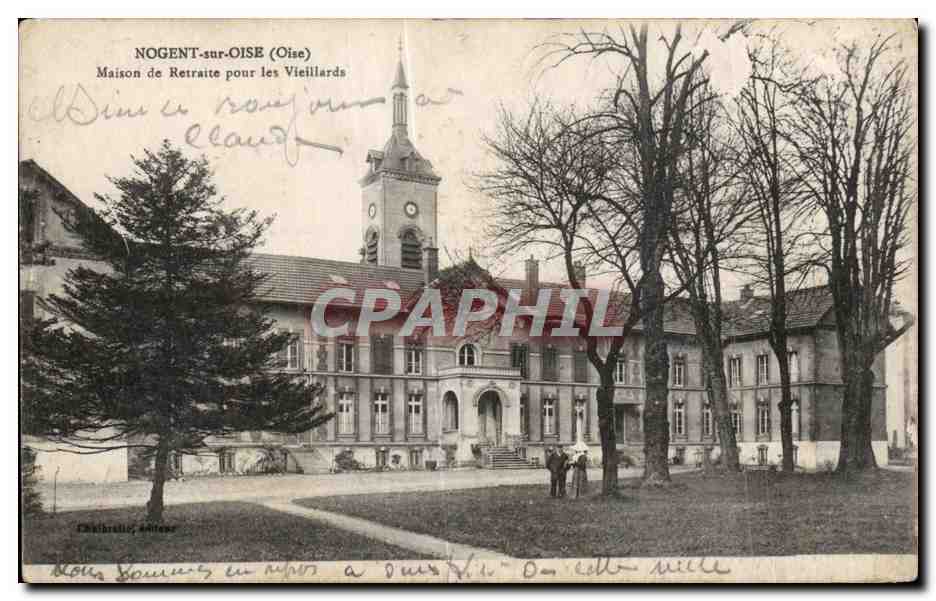 NOGENT-sur-OISE (Oise) — Maison de Retraite pour les Vieillards — Chéhiarrelle, éditeur
