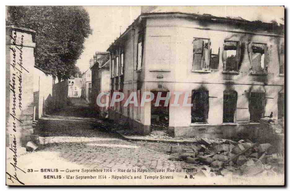CPA Senlis Guerre Septembre Rue de la Republique et Rue du Temple War September Republic s and Temple Stteets