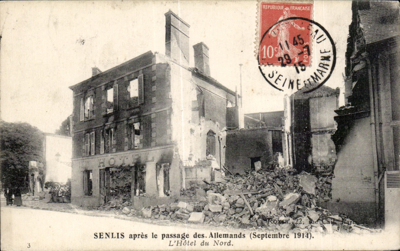 Senlis — Détails de l'Hôtel du Nord après le passage des Allemands — Imprimerie photographique Deurdein Frères, Paris