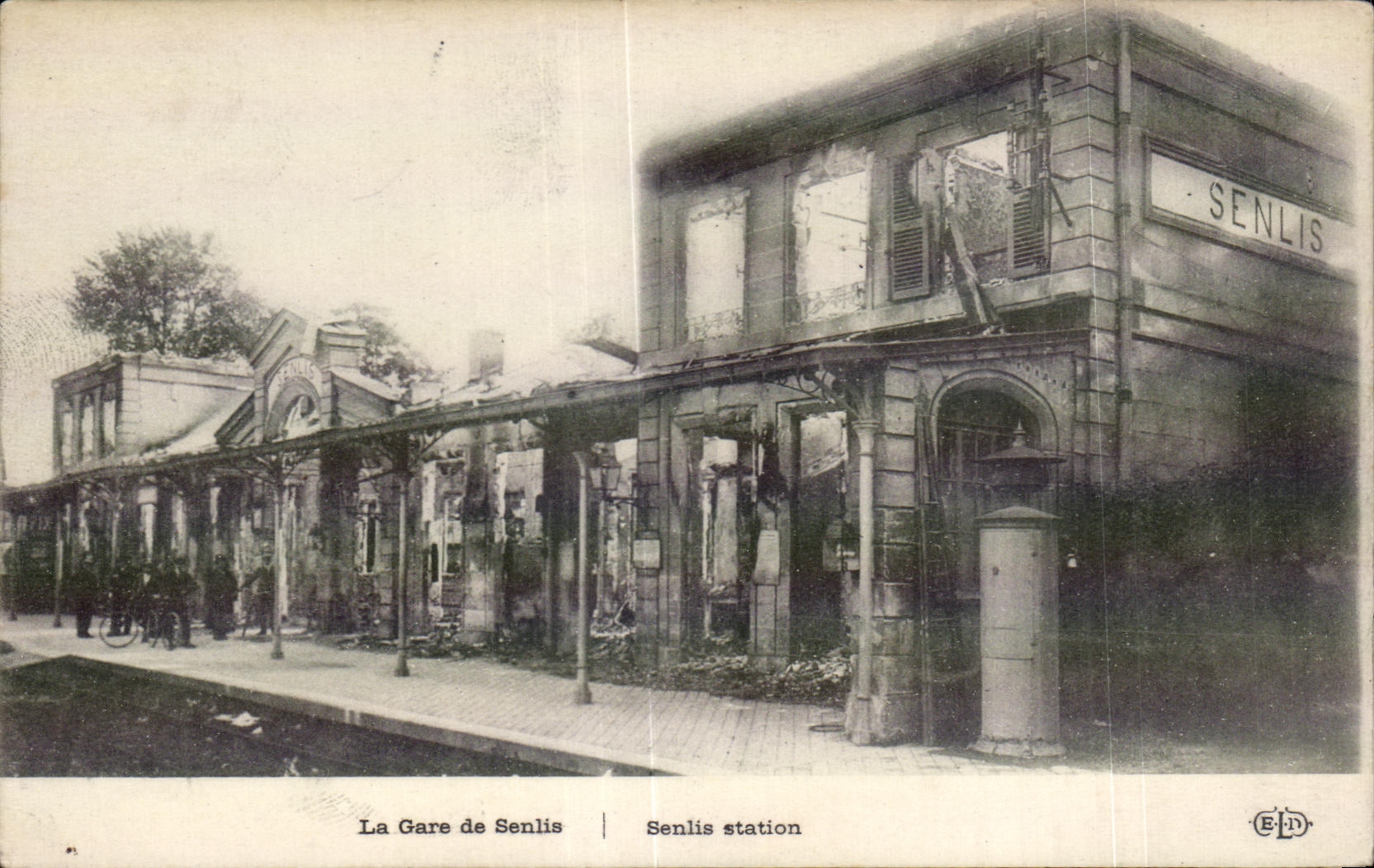 La Gare de Senlis — station ferroviaire détruite — éditeur ELD, n° 60