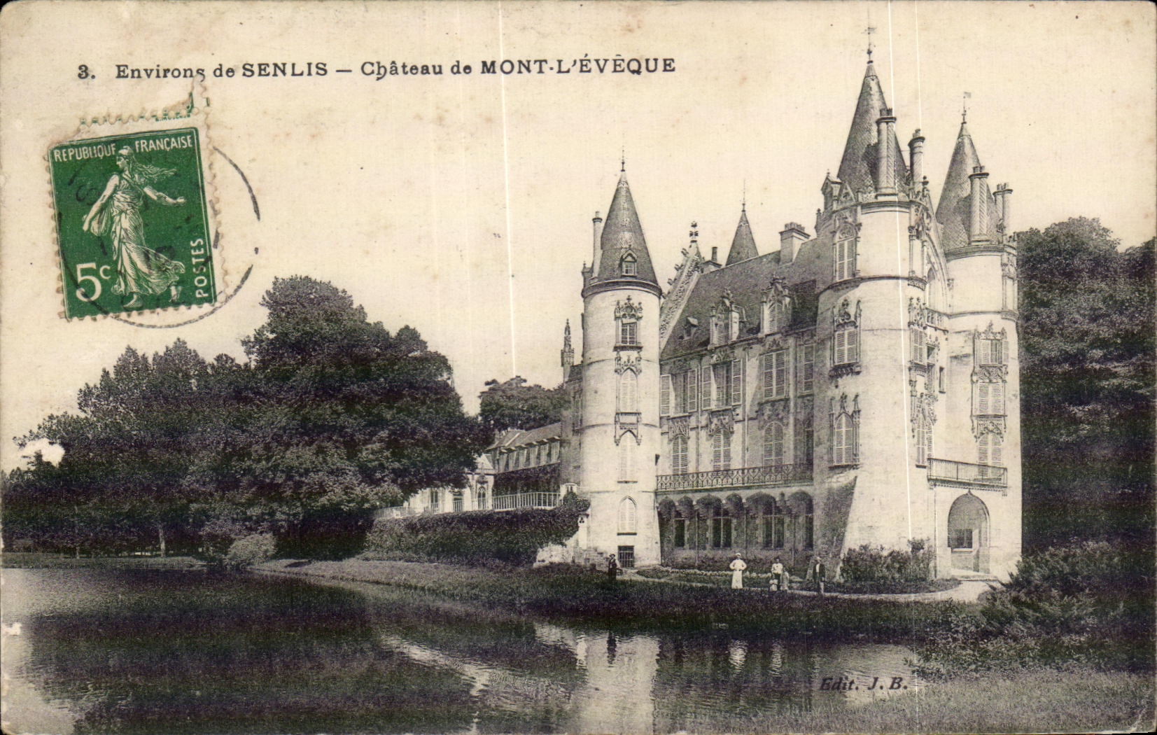 Environs de SENLIS — Château de MONT-L'ÉVÊQUE — Edit. J.B.