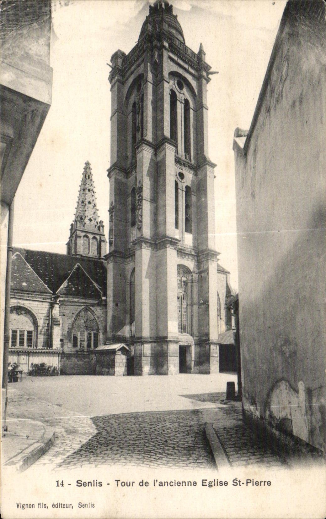 Senlis - Tour de l'ancienne Église Saint-Pierre — Vignon fils, éditeur, Senlis, n°14