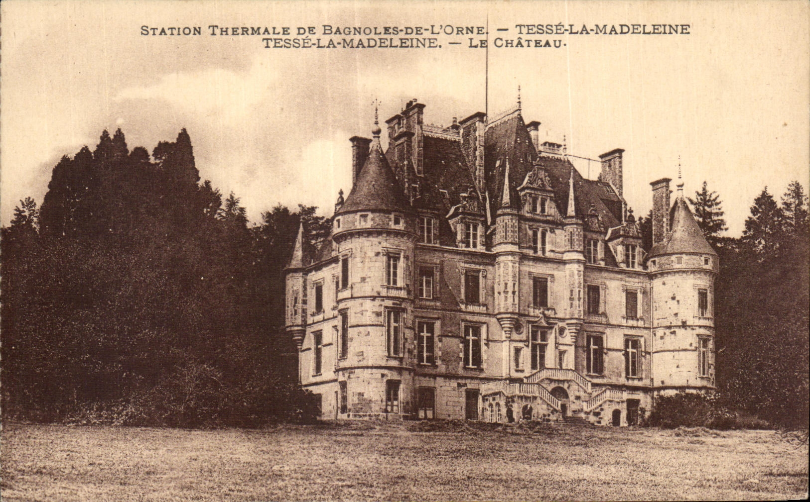 CPA Stalion Thermale de Bagnoles De L Orne bis Tesse La Madeleine Tesse La Madeleine Le chateau