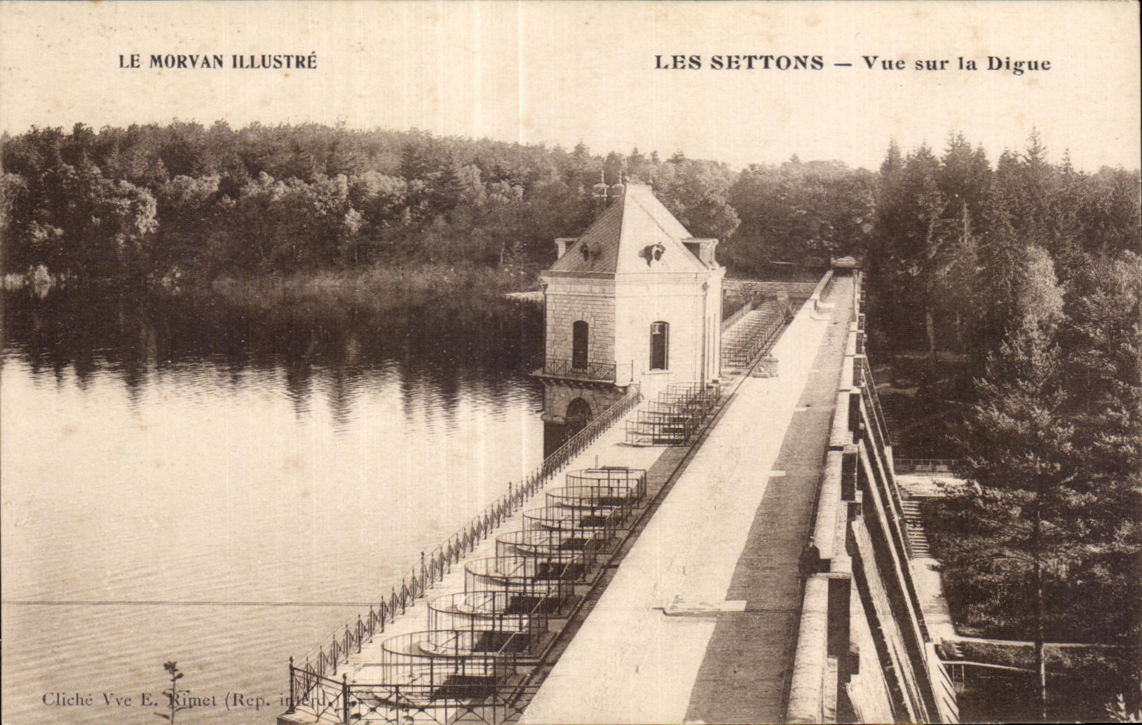Les Settons — Vue sur la Digue — LE MORVAN ILLUSTRÉ - Recto