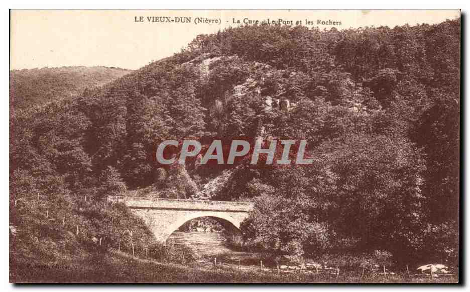 CPA Nievre Le Vieux Dun La Cure Le Pont et les Rochers