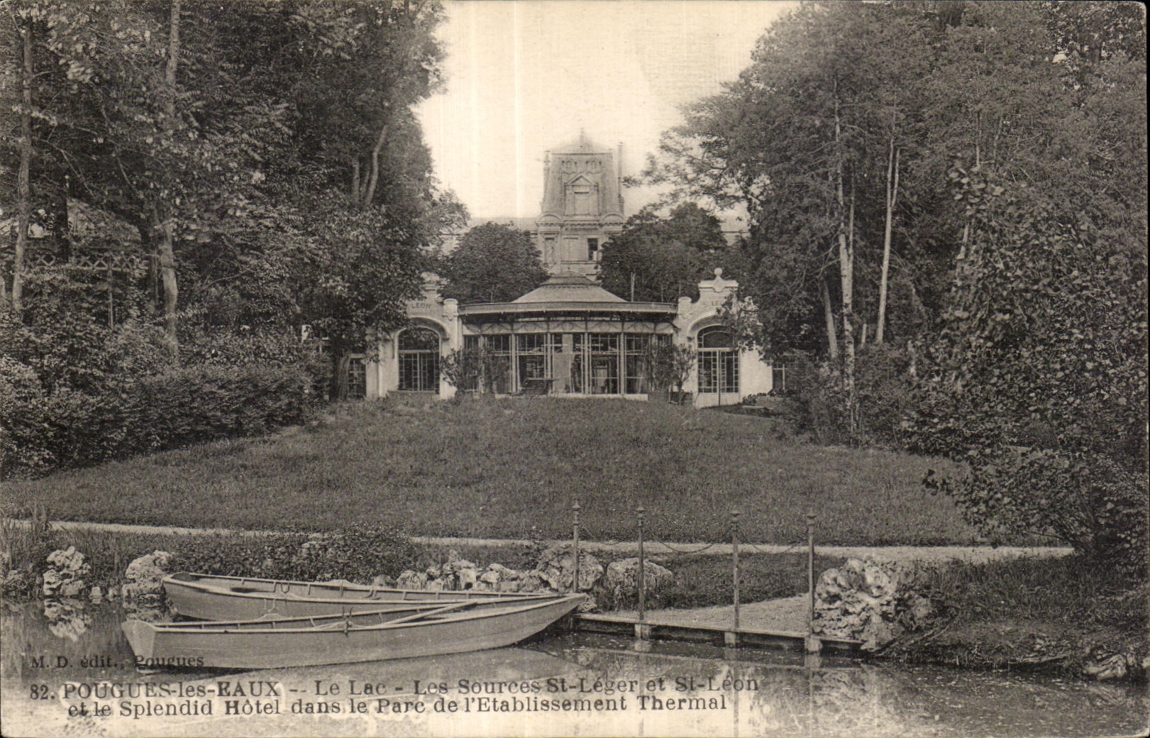 POUGUES-les-EAUX — Le Lac — Les Sources St-Léger et St-Léon et le Splendid Hôtel dans le Parc de l'Établissement Thermal — M.D. édit. Pougues