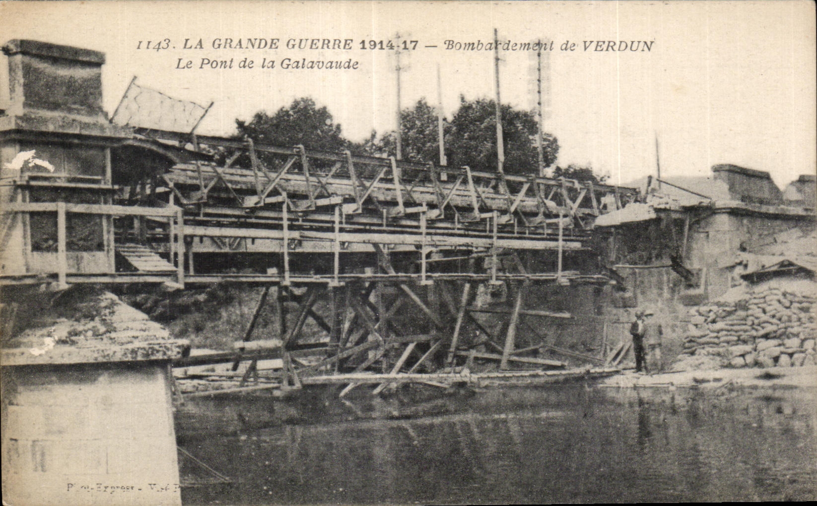 CPA La Grande Guerre Bombardement de Verdun Le Pont de la Galavaude