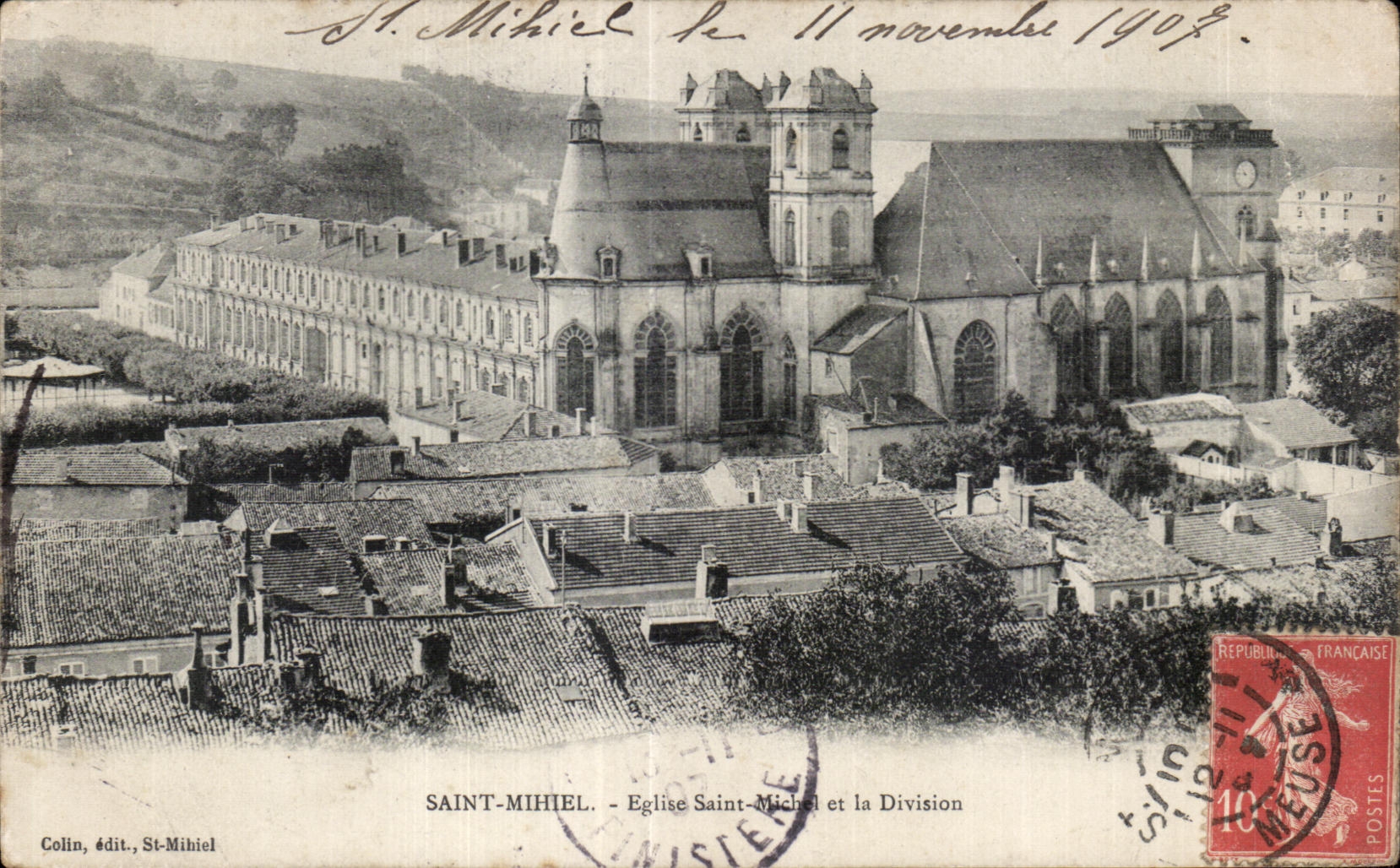 Saint-Mihiel — Église Saint-Michel et la Division — Colin, édit., St-Mihiel