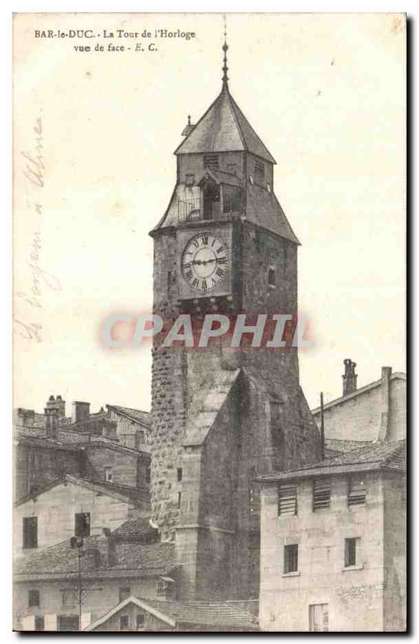 CPA Bar le Duc La Tour de I Horloge vue de face