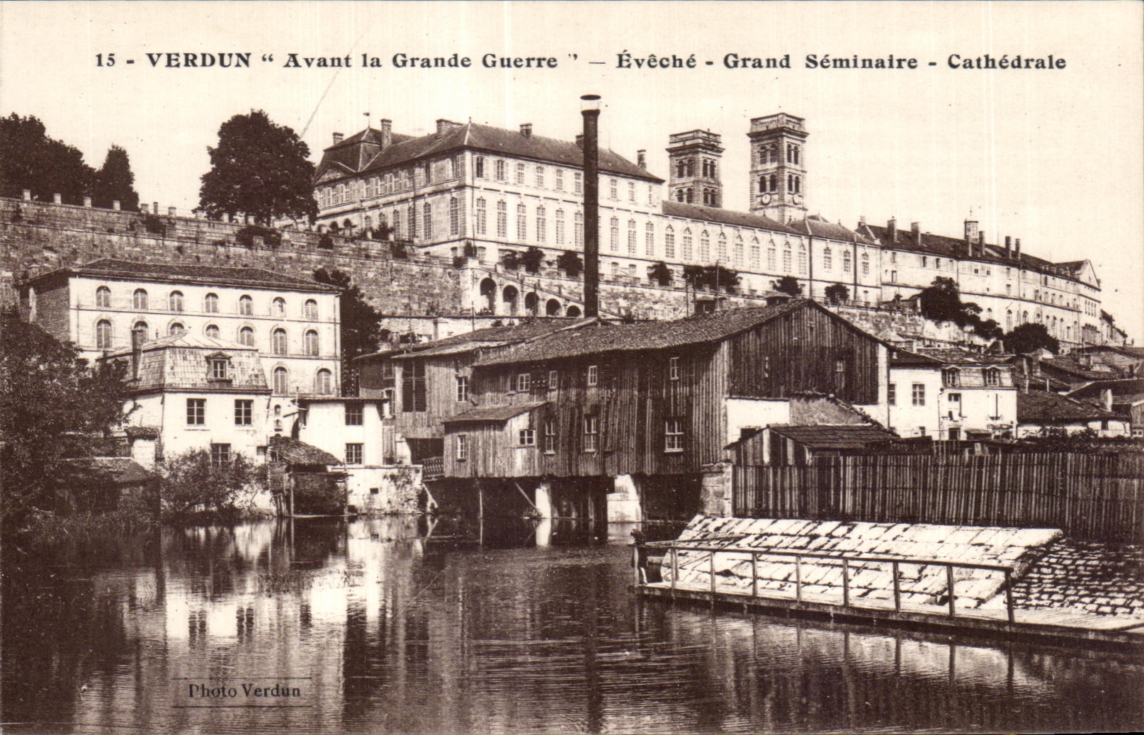 Verdun — Avant la Grande Guerre — Évêché - Grand Séminaire - Cathédrale — Photo Verdun