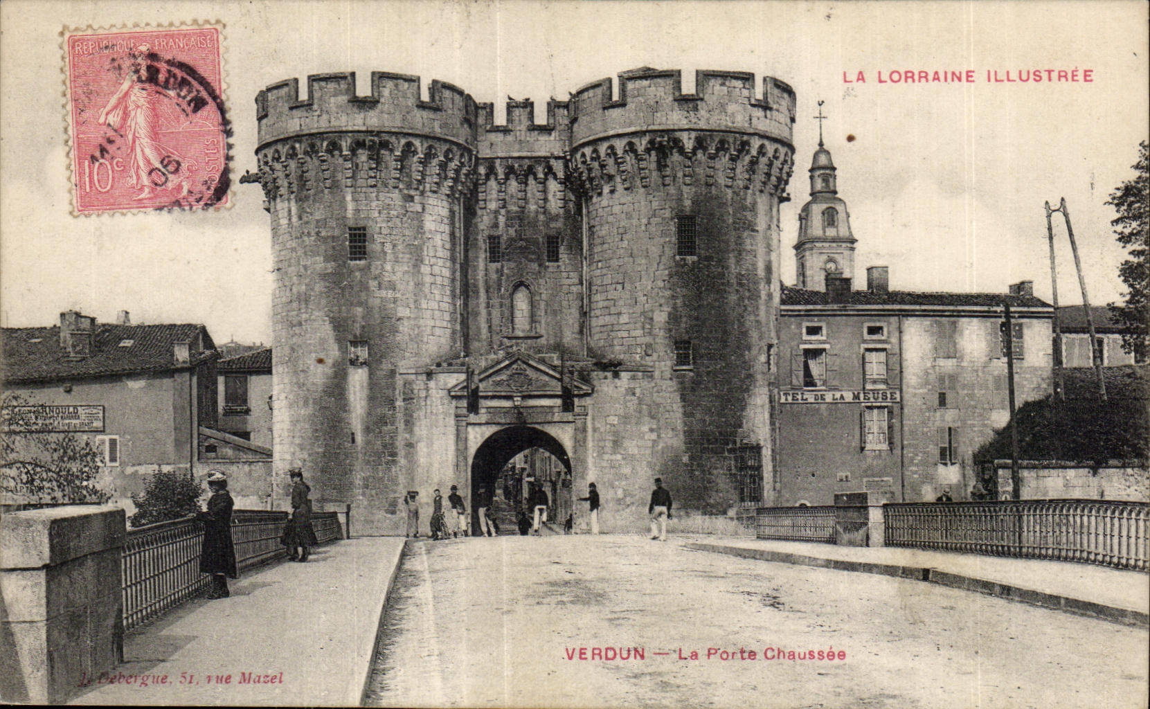CPA Verdun La Porte Chaussee La Lorraine Illustree