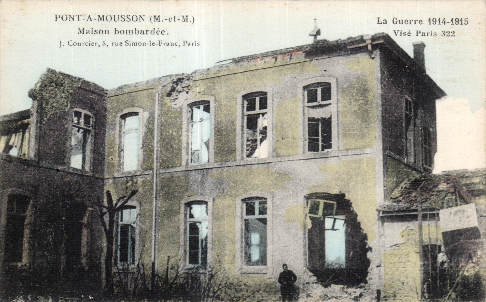 Pont-A-Mousson (M.-et-M.) — Maison bombardée — J. Courcier, 8, rue Simon-le-Franc, Paris