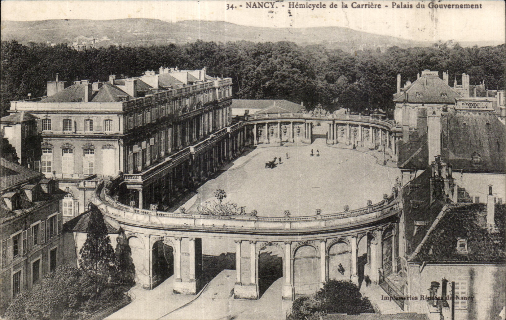 Nancy - Hémicycle de la Carrière - Palais du Gouvernement — Imp. Réunies de Nancy, n°34
