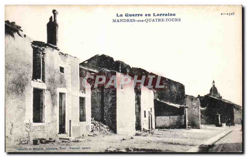 Destructions à Mandres-aux-Quatre-Tours — La Guerre en Lorraine — Vendodille et Bruguel, Toul — n° B-1316
