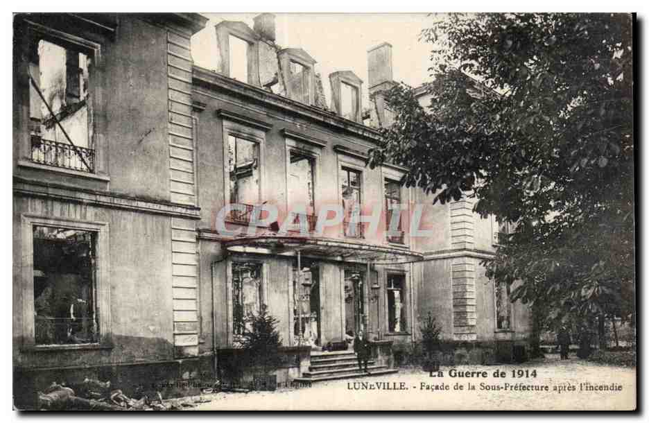 CPA La Guerre de Luneville Facade de la Sous Prefecture apres I incendie