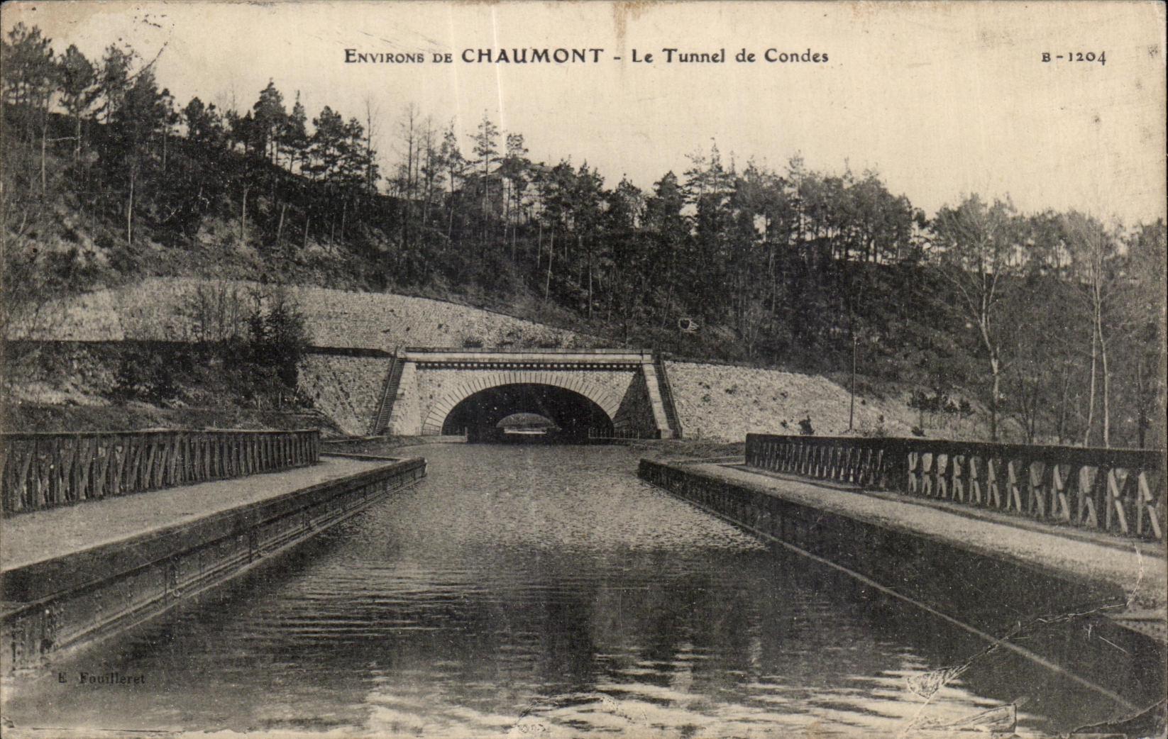 Environ de Chaumont — Le Tunnel de Condes — E. Fouillaret, B-1204