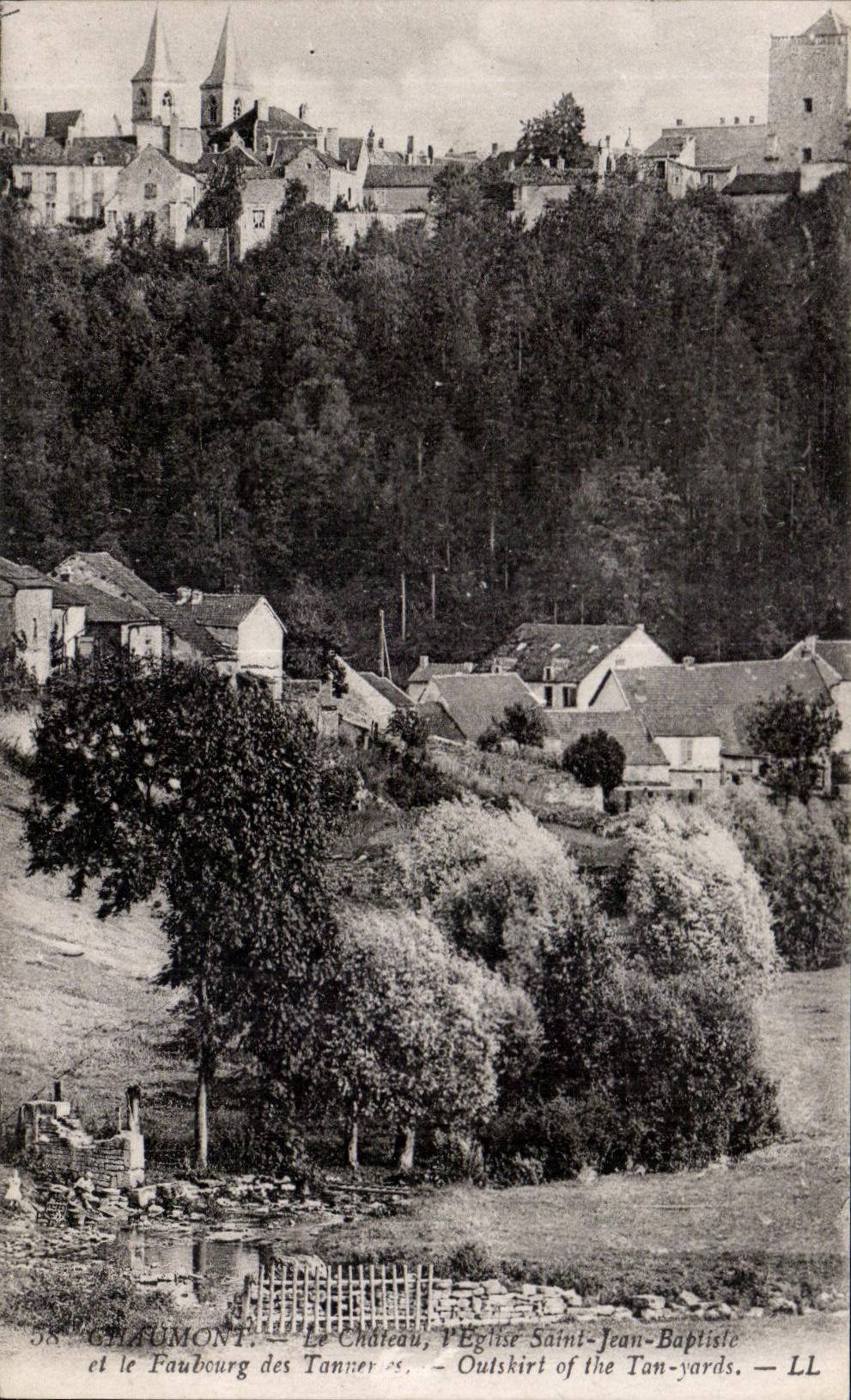 Chaumont — Le Château, l'Église Saint-Jean-Baptiste et le Faubourg des Tanner — LL