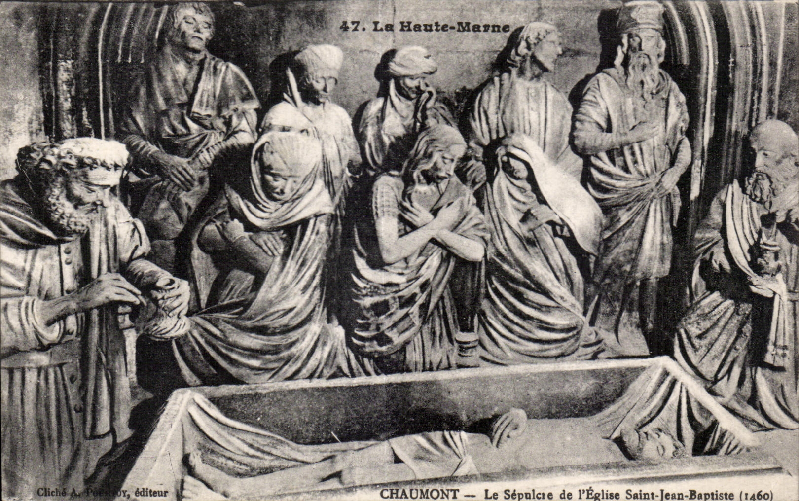 Chaumont — Le Sépulcre de l'Église Saint-Jean-Baptiste (1460) — Cliché A. Pétrovoy, éditeur