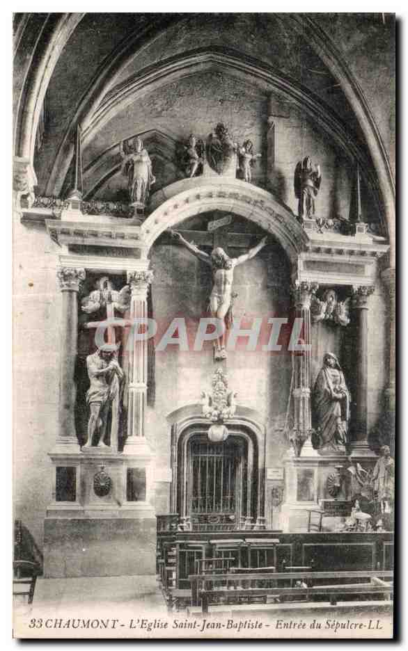CPA Chaumont L Eglise Saint Jean Baplise Entree du Sepulere