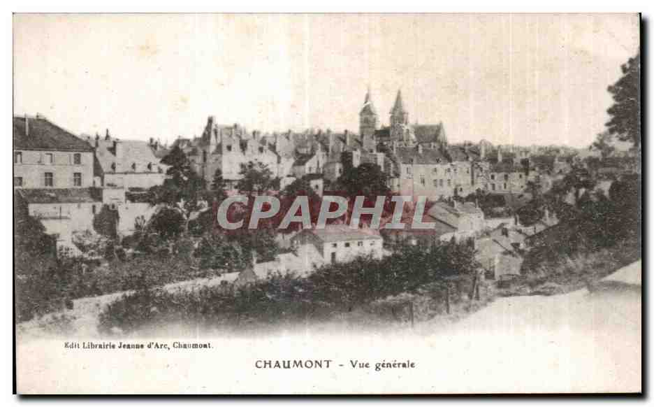 Chaumont — Vue générale — Edit. Librairie Jeanne d'Arc, Chaumont