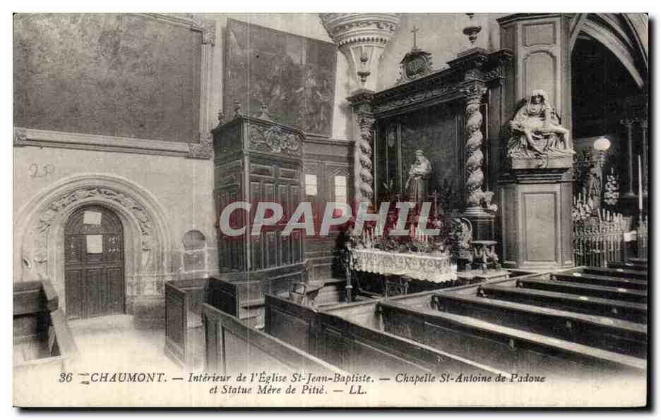 Chaumont — Intérieur de l'Église St-Jean-Baptiste et Statue Mère de Pitié — Chapelle St-Antoine de Padoue — LL