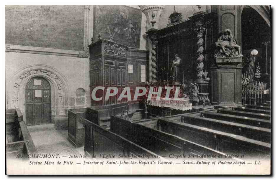 CPA Chaumont Interieur de I Eglise Saint Jean Baptiste Chapelle Saint Antoine de Padoue et Statue Mere de Pitie 