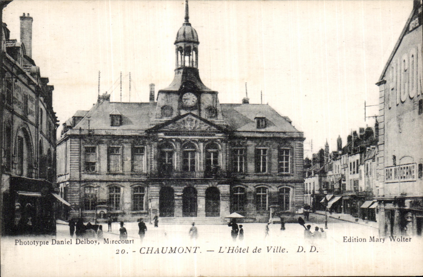 Chaumont — L'Hôtel de Ville — Phototypie Daniel Delboy, Mirecourt, n°20, Édition Mary Wolter