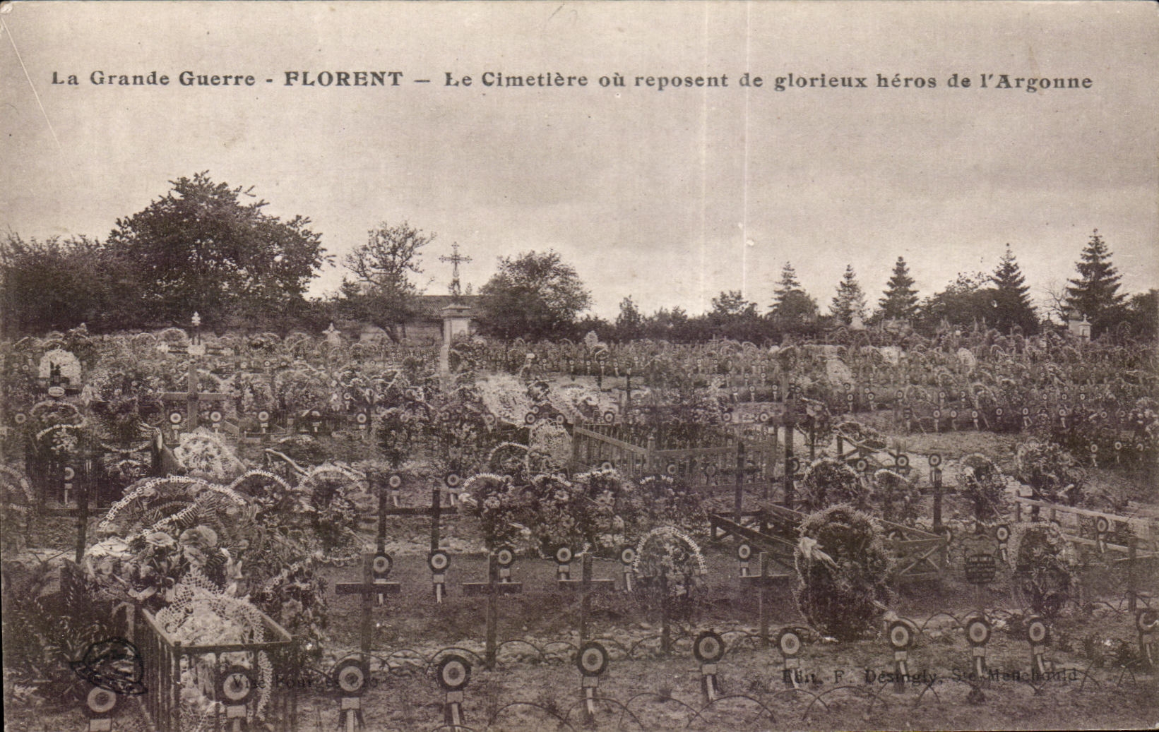 Cimetière de Florent — Glorieux héros de l'Argonne — Éditeur F. Desingy, Sélestat