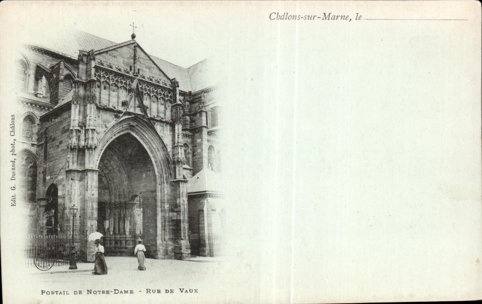 Portal der Notre-Dame — Rue de Vaux — Châlons-sur-Marne — Edit. G. Durand, Châlons