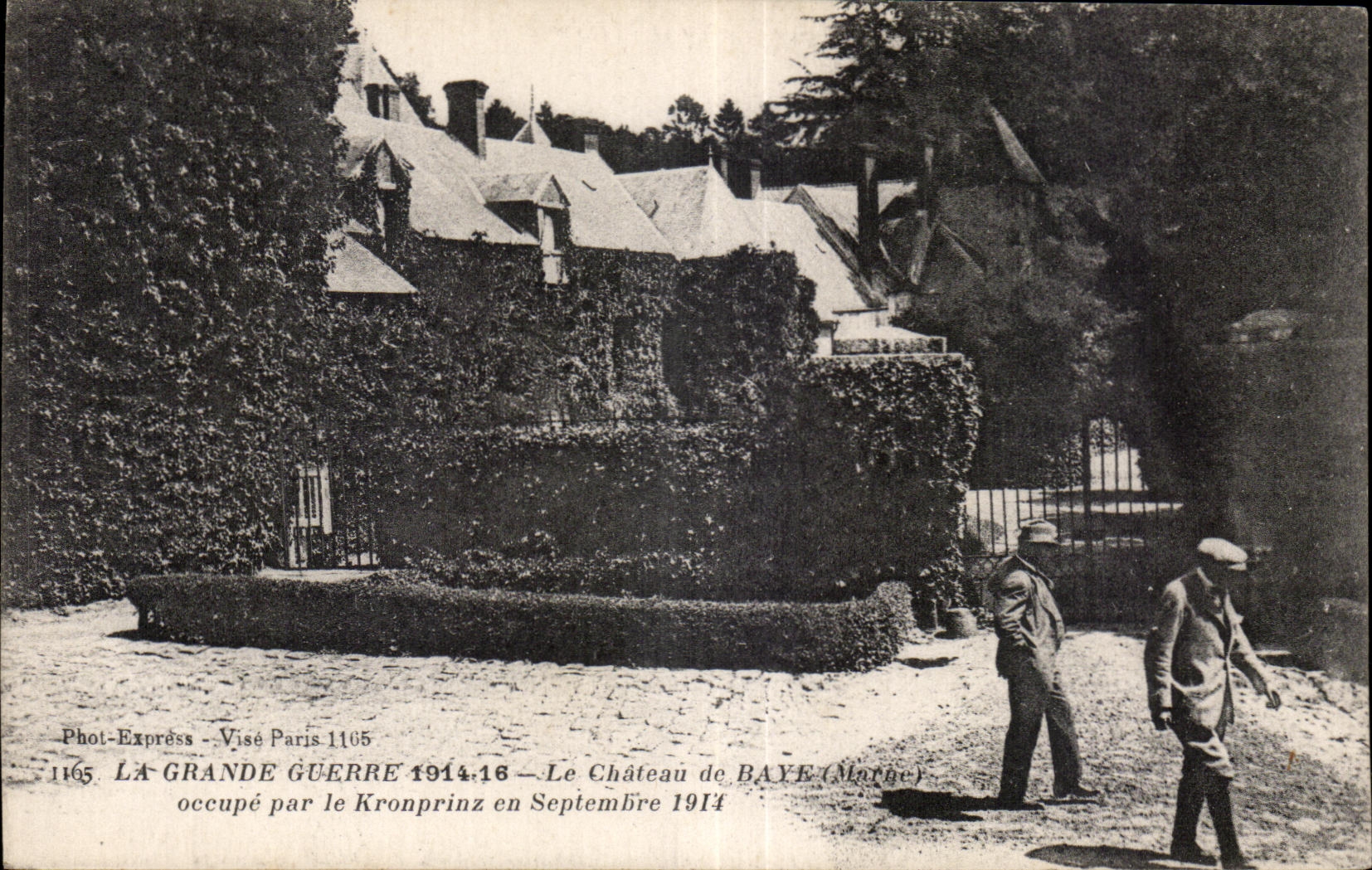 Le Château de Baye (Marne) — Occupé par le Kronprinz en Septembre 1914 — Phot-Express, n° 1165