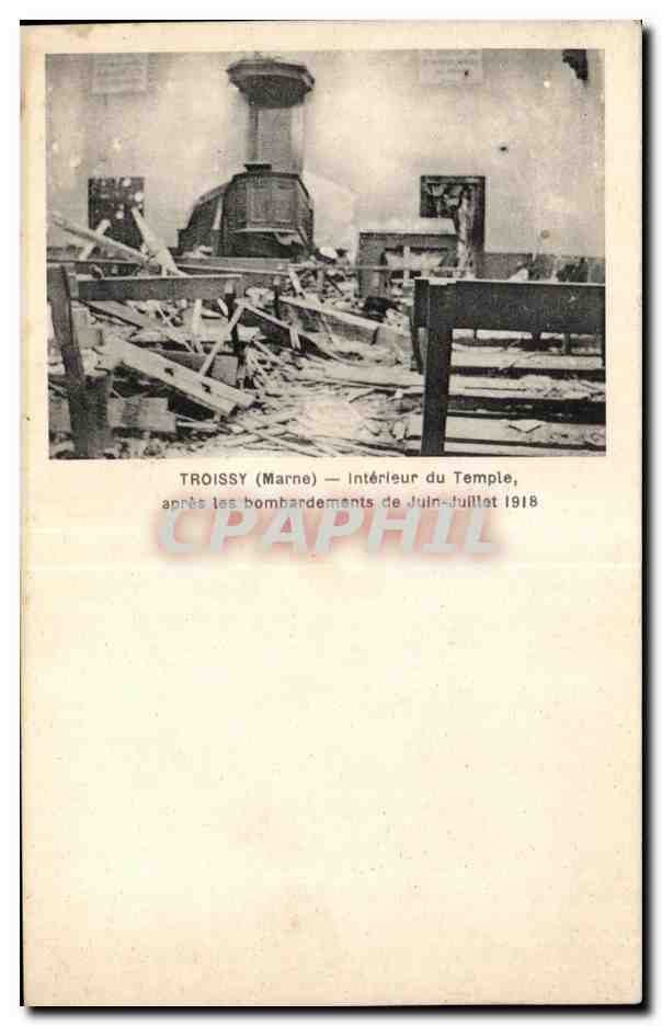 Troissy (Marne) — Intérieur du Temple après les bombardements de Juin-Juillet 1918