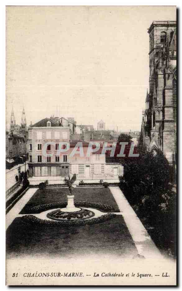 CPA Chalons sur Marne La cathedrale et le square