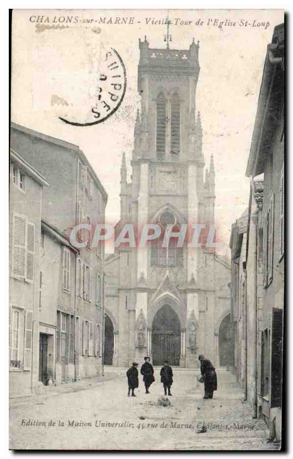 Châlons-sur-Marne - Vieille Tour de l'Église St-Loup
