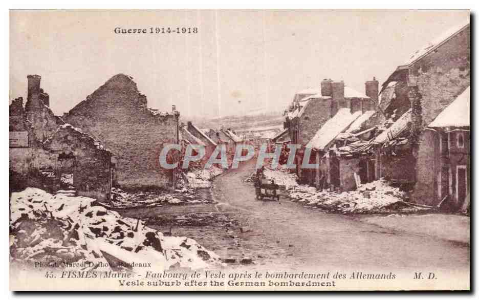 CPA Guerre 1914 fismes marne faubourg de vesle apres le bombardment des allemands 