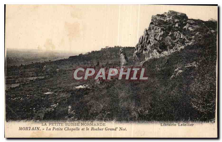 Mortain - La Petite Suisse Normande — La Petite Chapelle et le Rocher Grand' Noé — Librairie Letellier