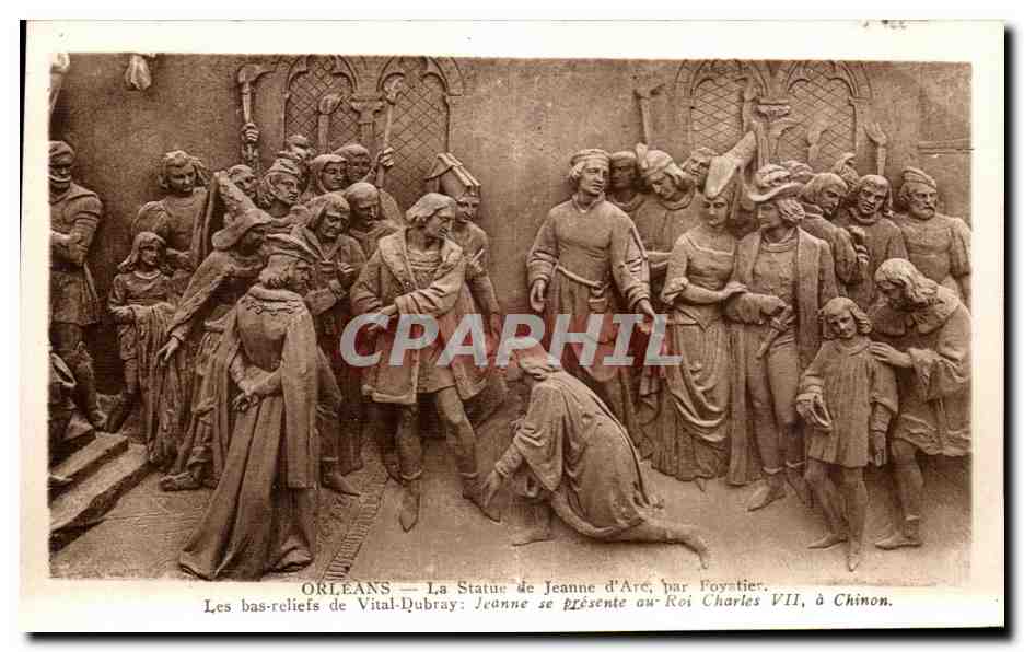 Orléans — La Statue de Jeanne d'Arc, par Foyatier. Les bas-reliefs de Vital-Qubray: Jeanne se présente au Roi Charles VII, à Chinon.