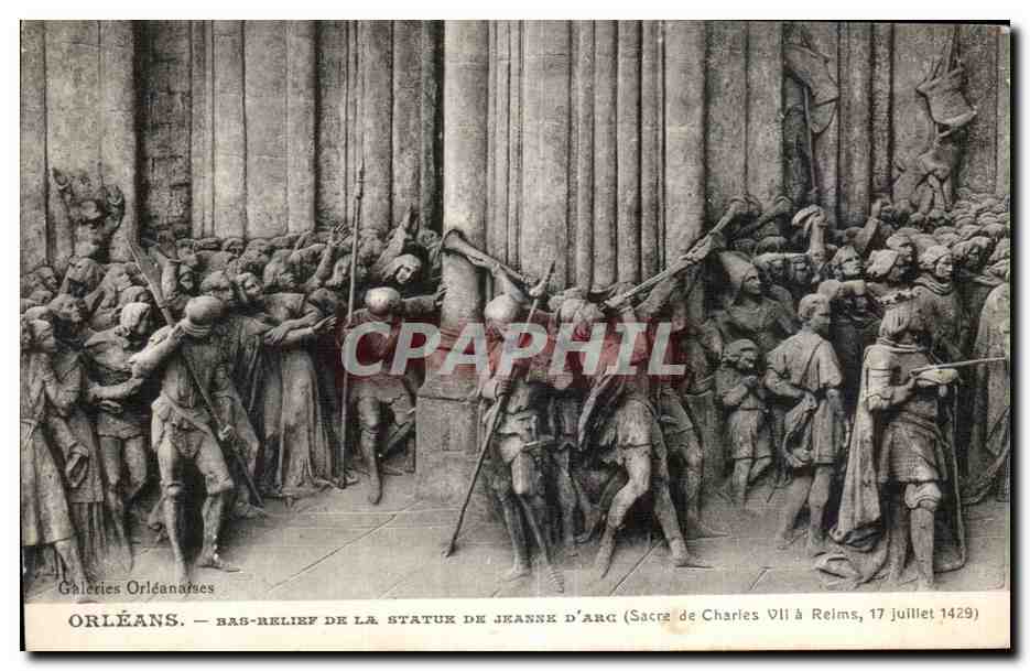CPA Orleans Bas Relief De La Statue Jeanne D Arc (Sacre de Charies VII a Reims Julllet