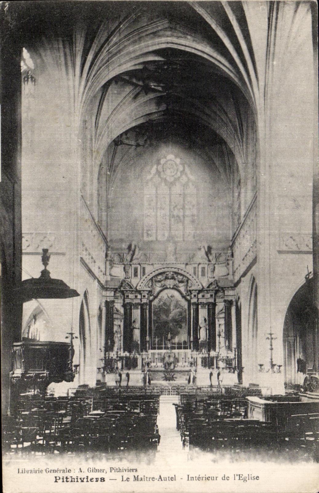 Pithiviers — Le Maître-Autel — Intérieur de l'Église — Librairie Générale A. Gibier, Pithiviers