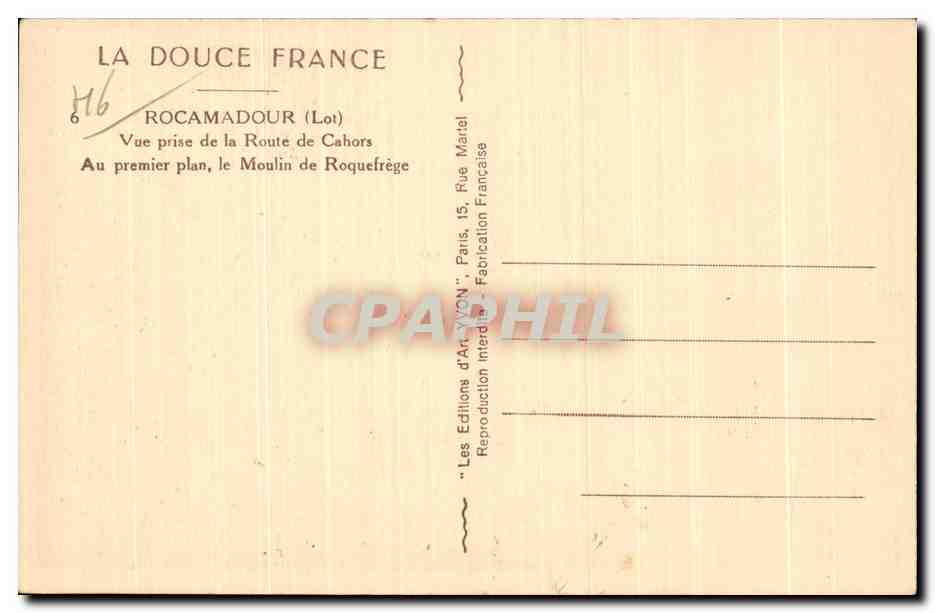 Rocamadour (Lot) — Vue prise de la Route de Cahors, au premier plan le Moulin de Roquefrège — Les Editions d'Art-VON, Paris — Reverso
