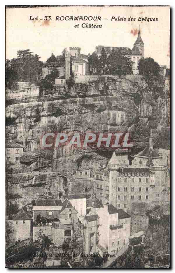 Rocamadour — Palaia des Evêques et Château — Photographie Beslot et Autonin, Brive