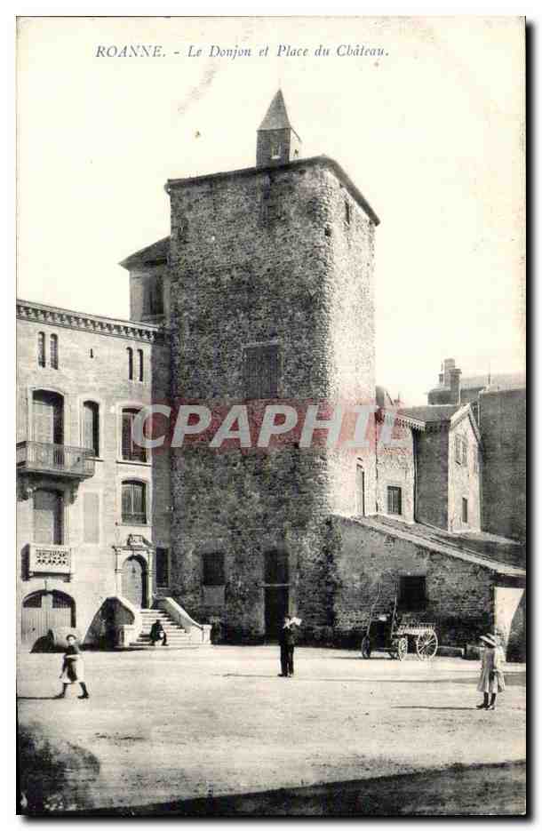 CPA Roanne le Donjon et Place du chateau