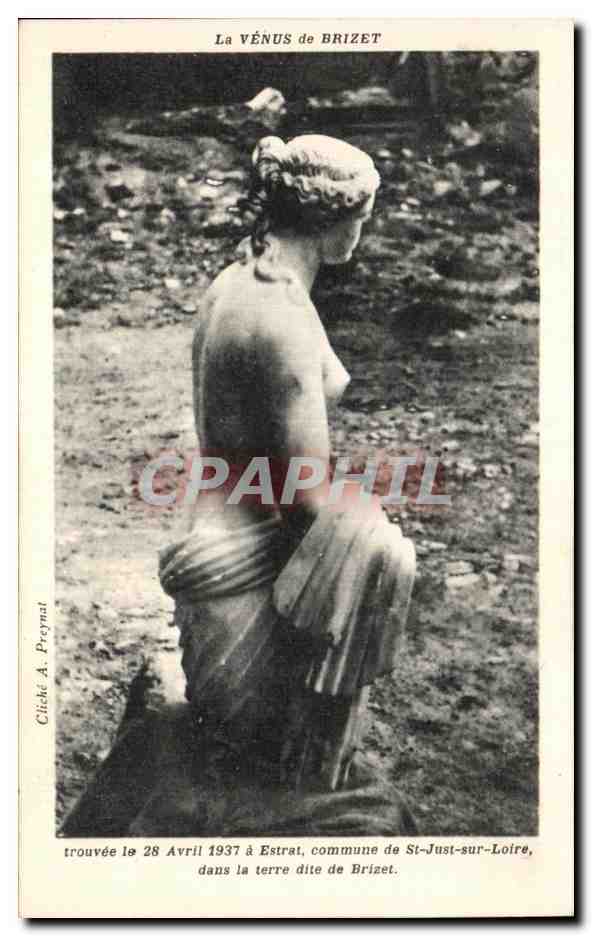 La VÉNUS de BRIZET — statue trouvée à Estrat, commune de St-Just-sur-Loire — cliché A. Preynat