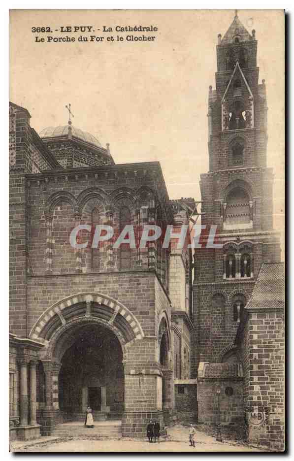 CPA Le Puy La Cathedrale Le Porche du For et le Clocher