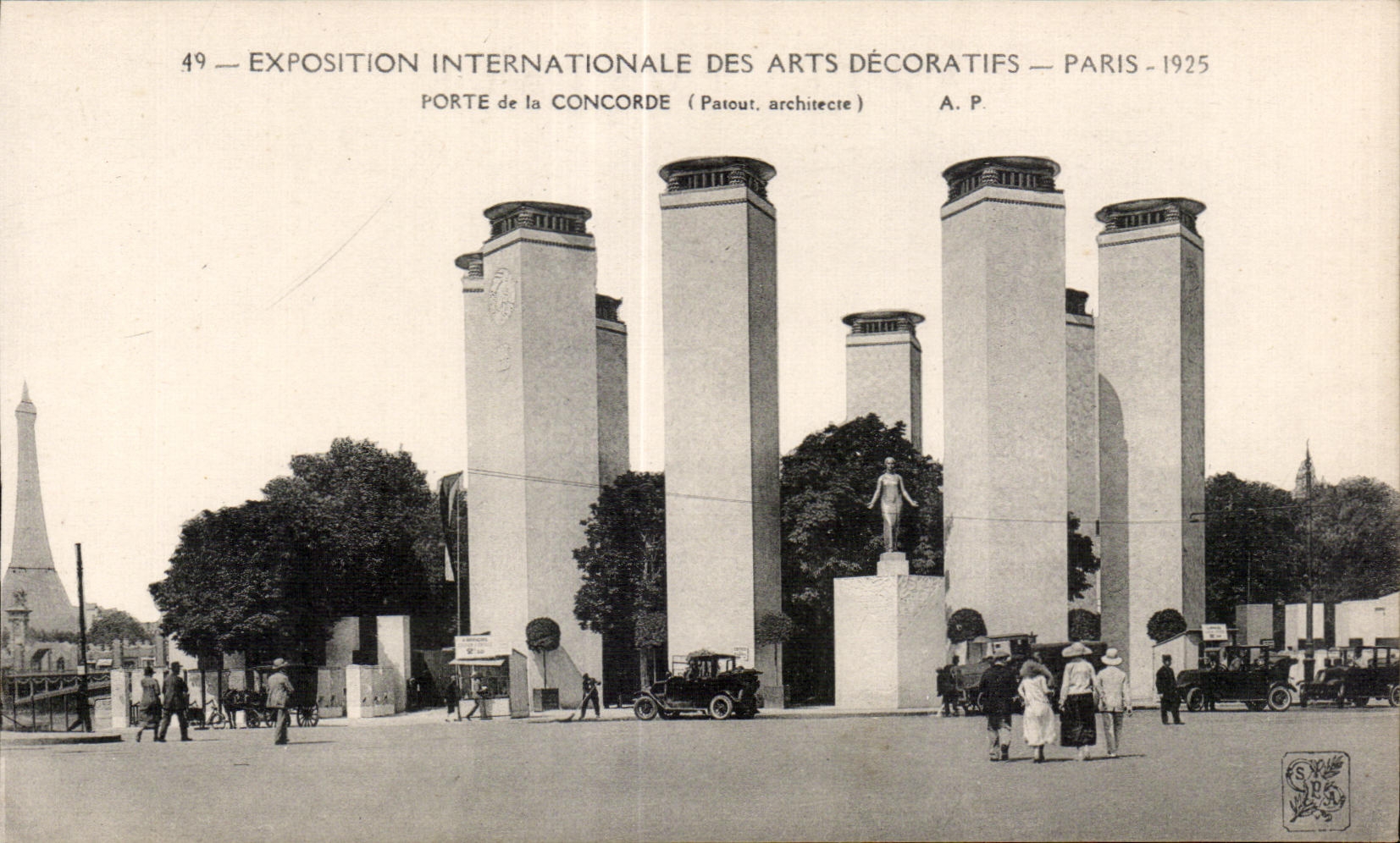 Porte de la Concorde — Exposition Internationale des Arts Décoratifs — Paris 1925 — Patout, architecte
