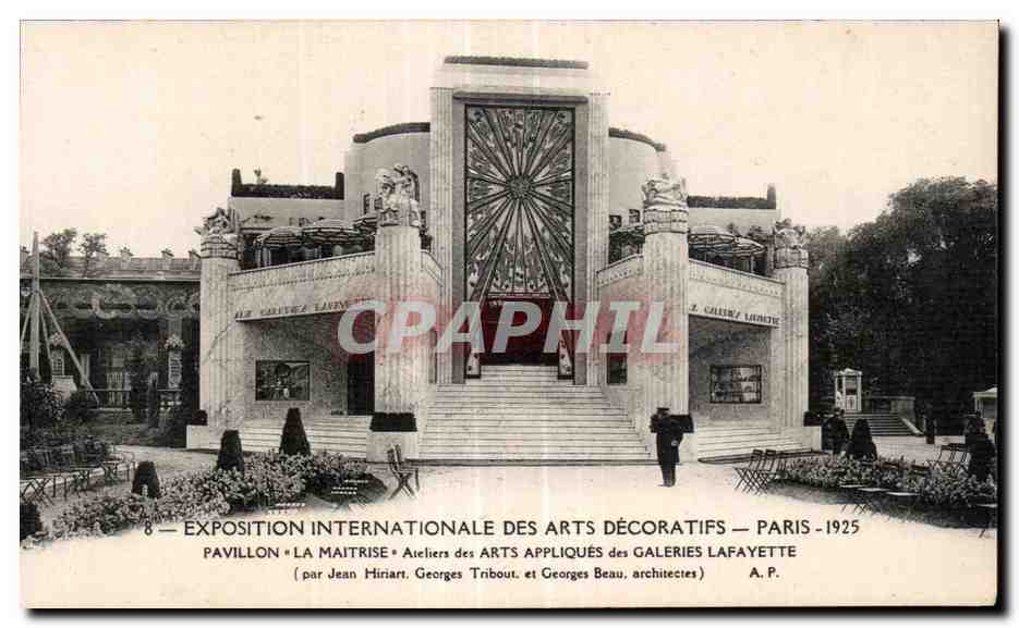 Pavillon La Maitrise — Exposition Internationale des Arts Décoratifs — Paris 1925 — Ateliers des Arts Appliqués des Galeries Lafayette