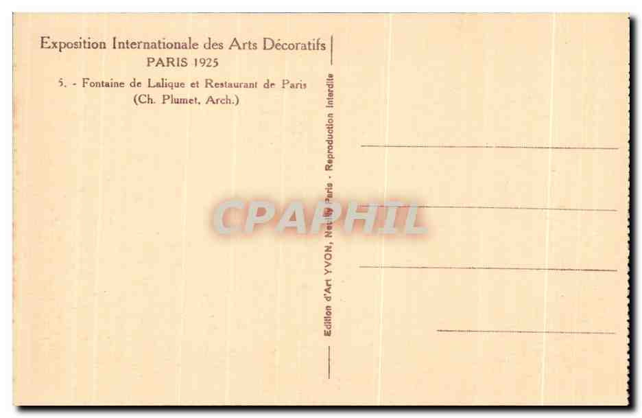 Exposition Internationale des Arts Décoratifs — Fontaine de Lalique et Restaurant de Paris — Édition d'Art YVON — Rückseite