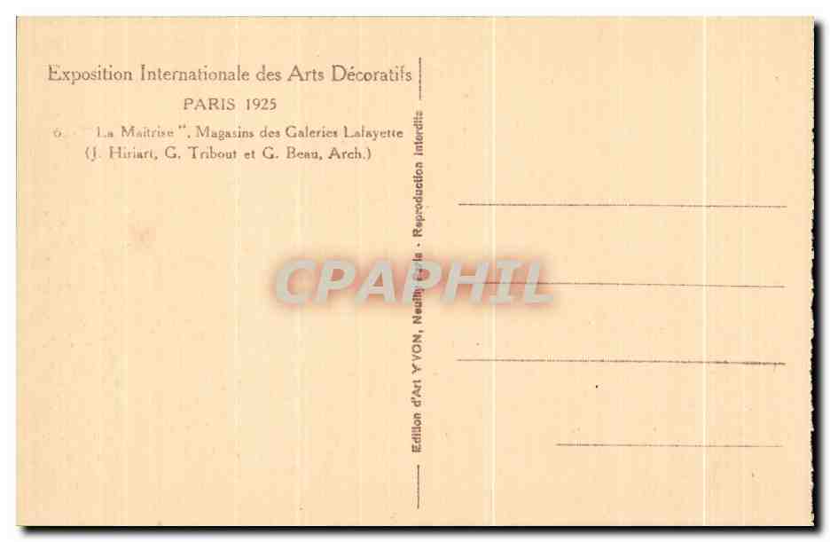 CPA Exposition internationale des Arts decoratifs Paris 1925 La maitrise Magasins des Galeries Lafayette — Rückseite