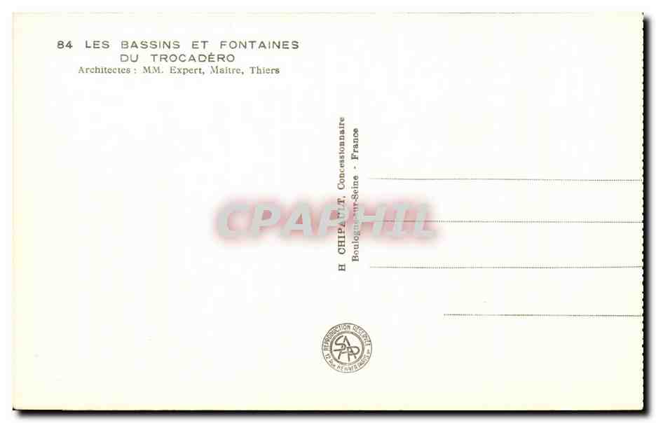 Les Bassins et Fontaines du Trocadéro — Exposition Internationale Paris 1937 — CHIPART, n°84 — Reverso