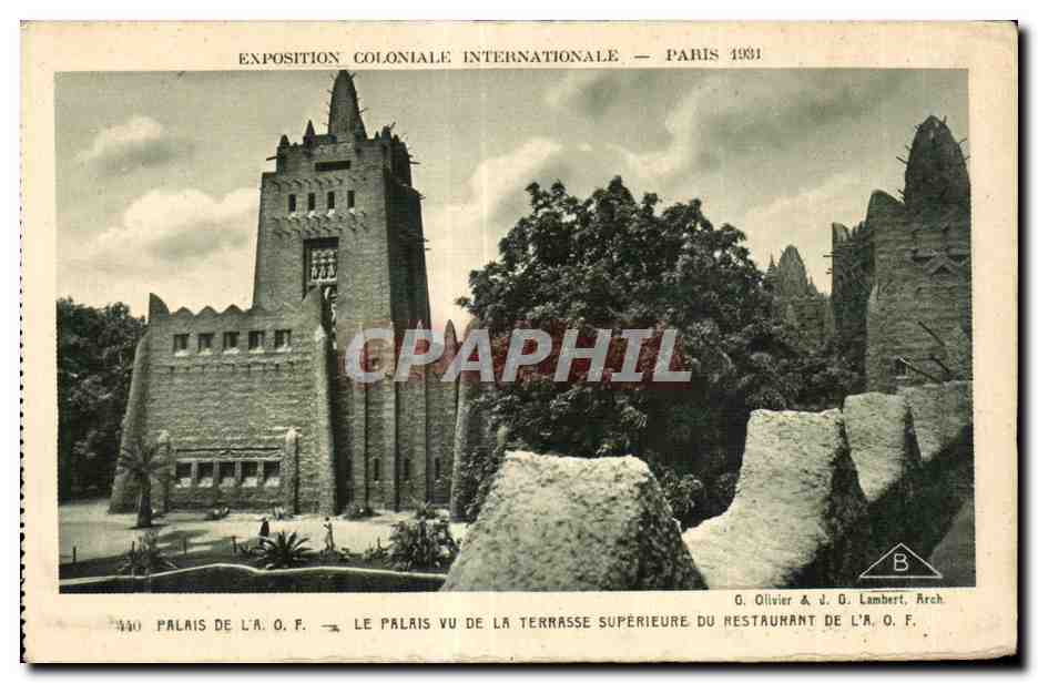 CPA Exposition coloniale internationale de Paris 1931 Palais de l A a o f le palais vu de terresse superieure du restura