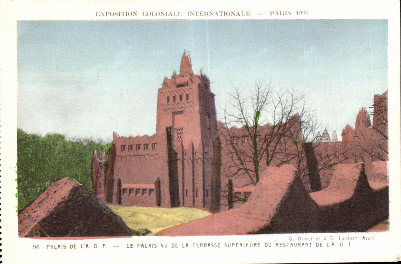 Palais de l'A.O.F. — Exposition Coloniale Internationale — Paris 1931 — G. Olivier et J. G. Lambert, Archs